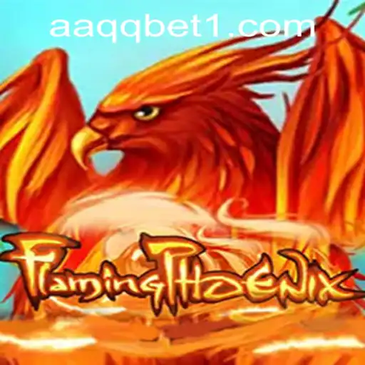 FlamingPhoenix: An Exciting Adventure Awaits With AAQQBET PH Login